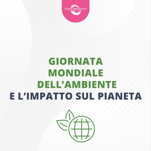 La giornata mondiale dell’ambiente e l’impatto sul pianeta